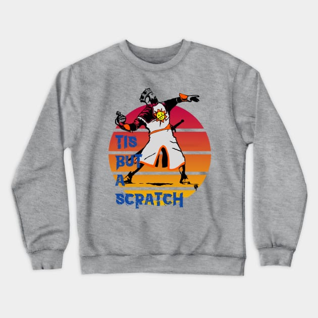 Tis but a scratch T-shirt Crewneck Sweatshirt by Kutu beras 